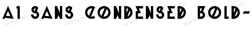 A1 Sans Condensed Bold字体转换